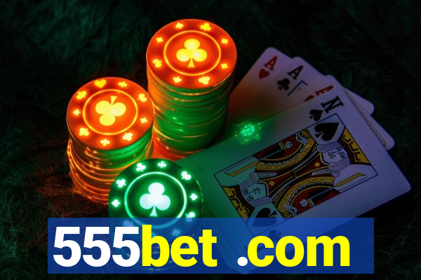 555bet .com